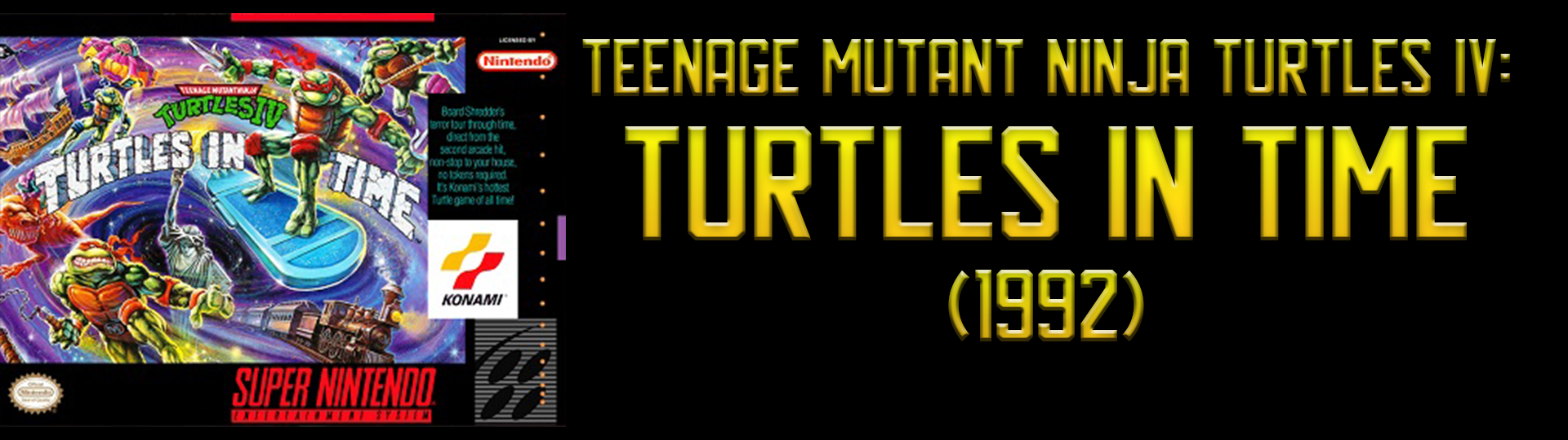 Teenage Mutant Ninja Turtles IV:  Turtles in Time