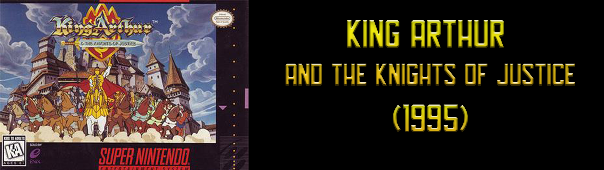 King Arthur & The Knights of Justice